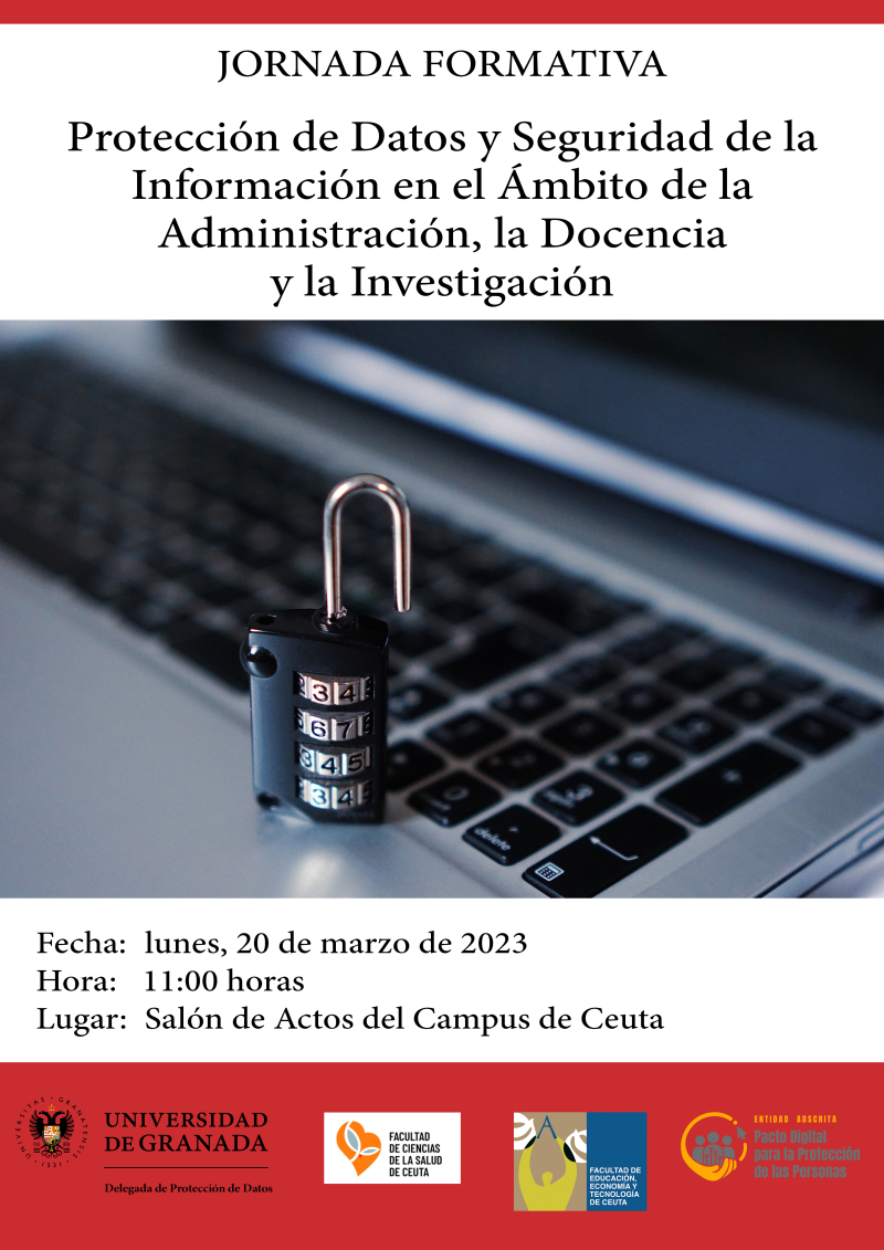 Protección de Datos y Seguridad de la Información en el Ámbito de la Administración, la Docencia y la Investigación