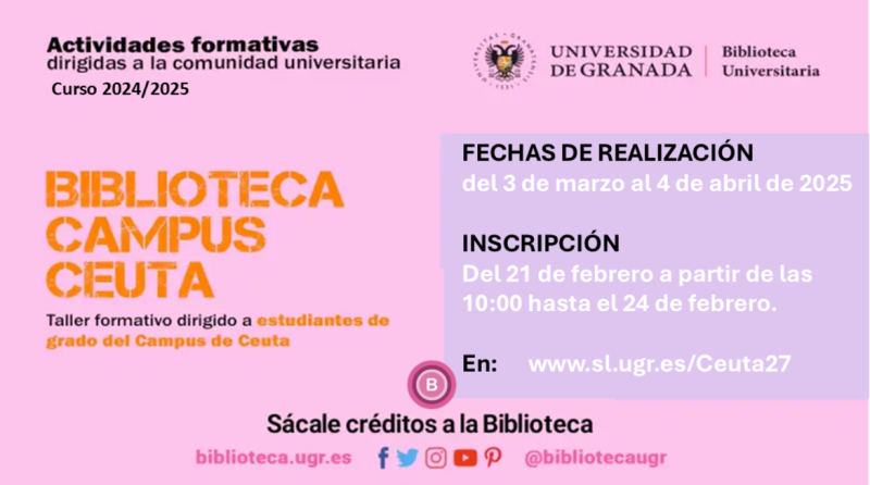 Taller formativo sobre Recursos de Información dirigido a estudiantes de grado del Campus de Ceuta. 27ª ed. Taller formativo sobre Recursos de Información dirigido a estudiantes de grado del Campus de Ceuta. 27ª ed.