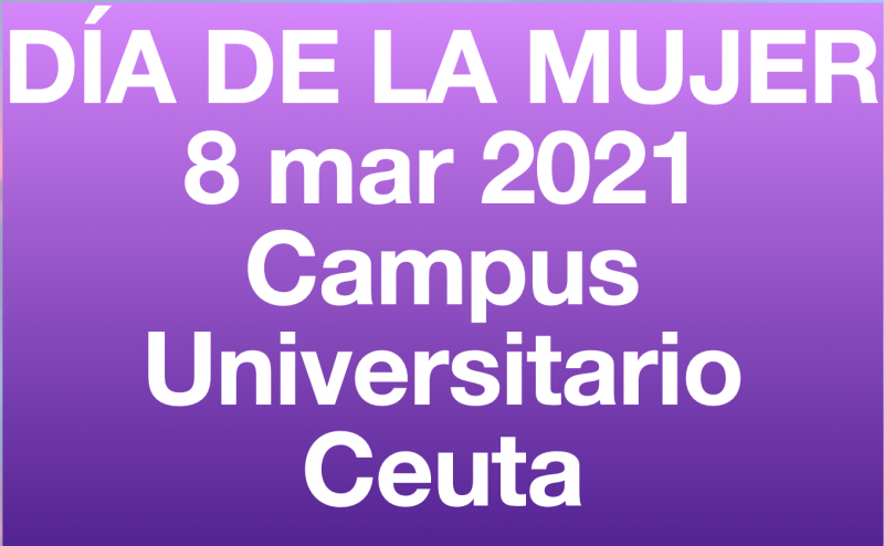 Día de la mujer Campus Ceuta